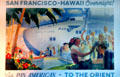 Poster of Pan American Honolulu Clipper promoting San Francisco-Hawaii Overnight & the Oriental Alameda Naval Air Museum. Alameda, CA
