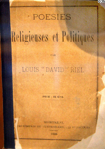 Louis Riel's poems published (1886) in Montreal at RCMP Heritage Center. Regina, SK.