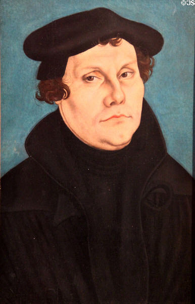 Portrait of Martin Luther (1528) by Lucas Cranach the Elder at Coburg Castle. Coburg, Germany.