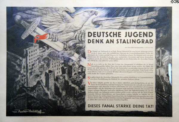 Poster asking German Youth to Think of Stalingrad (1943) at Army Museum at Les Invalides. Paris, France.