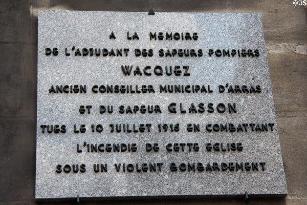 Plaque to two firemen who died saving St-Jean-Baptiste church from fire (July 10, 1914) ignited by German bombardment. Arras, France.