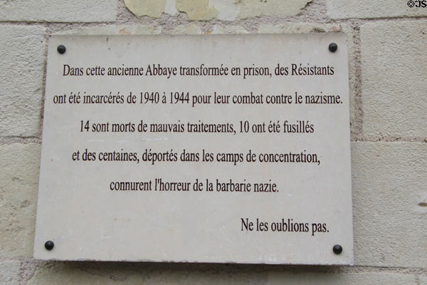 Plaque remembering use of Abbey as prison holding French Resistance fighters of Nazism (1940-4) & executions at Fontevraud Abbey. Fontevraud, France.