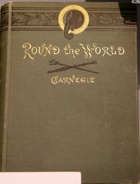 Round the World book (1879) by Andrew Carnegie at Andrew Carnegie Birthplace Museum. Dunfermline, Scotland.