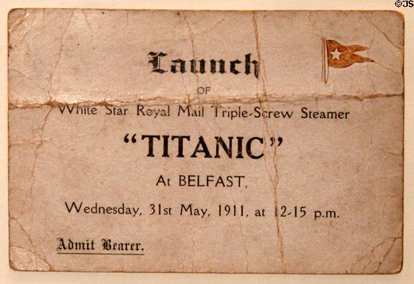Titanic launch ticket (May 31, 1911) for workman at Ulster Transport Museum. Belfast, Northern Ireland.