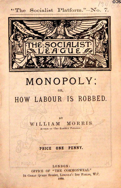 Monopoly or How Labour is Robbed leaflet (1890) by William Morris for Socialist League at Morris Gallery. London, United Kingdom.