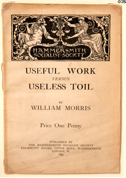 Useful Work versus Useless Toil pamphlet (1893) by William Morris for Hammersmith Socialist Society at Tate Britain. London, United Kingdom.