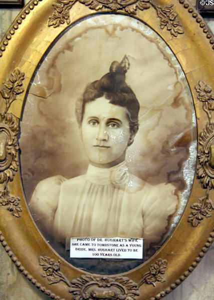 Photo of Dr. Hughart's wife who lived 100 years at Bird Cage Theatre. Tombstone, AZ.