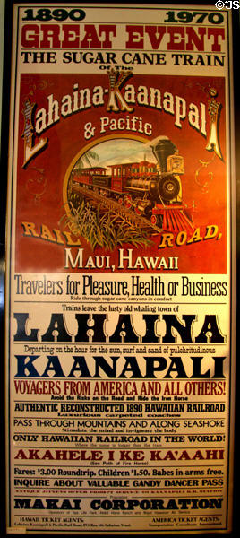 Poster for reopening of Lahaina Kaanapali Railroad in Maui, HI (1970) at Lomita Railroad Museum. Lomita, CA.