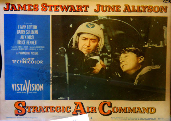 Strategic Air Command movie poster features James Stewart at March Field Air Museum. Riverside, CA.