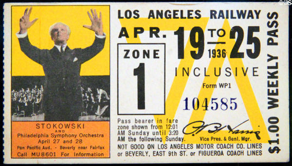 Los Angeles Railway weekly pass (April 1936) features Stokowski at Orange Empire Railway Museum. Perris, CA.