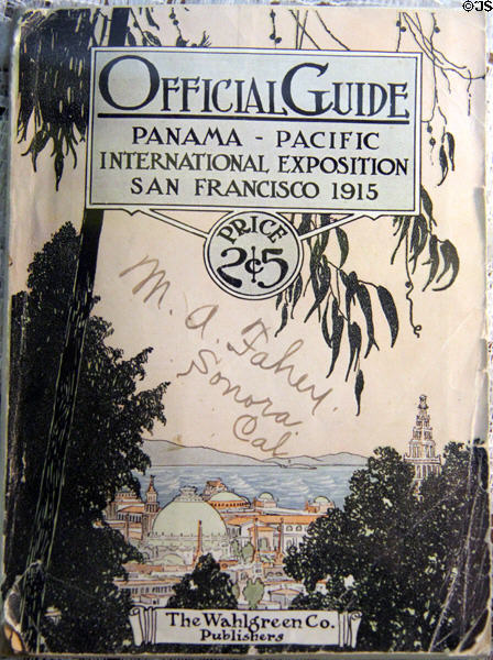 "Official Guide, Panama-Pacific International Exposition, San Francisco 1915" at Tuolumne County Museum. Sonora, CA.