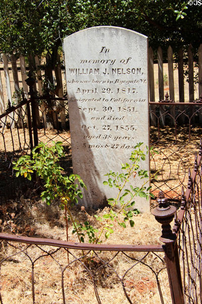 Tombstone, dated 1855, of William Nelson born in Vermont, immigrated to California in 1851 and died four years later at Age 38 in Columbia cemetery at Columbia State Historic Park. Columbia, CA.