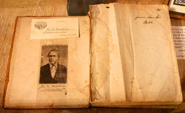 Personal Bible (printed 1839) of James Marshall, discoverer of gold in California, with his photograph & autograph pasted inside the cover at El Dorado County Historical Museum. Placerville, CA.