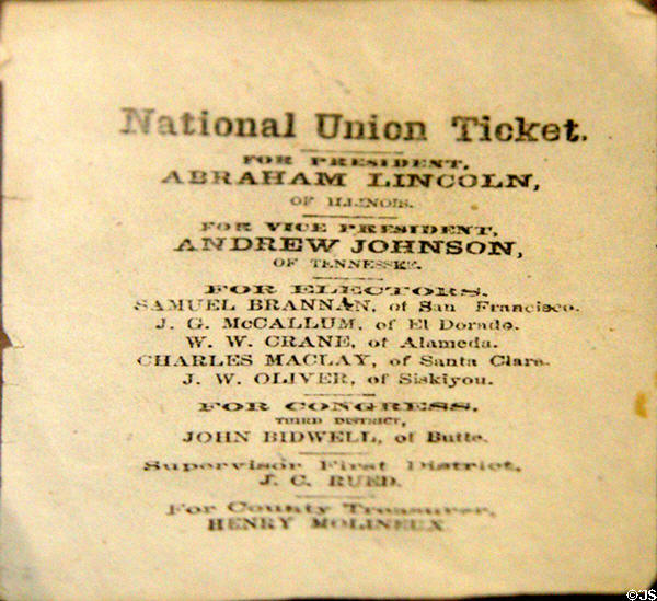 National Union Ticket list for Abraham Lincoln election (1864) including John Bidwell for Congress at Bidwell Mansion house museum. Chico, CA.