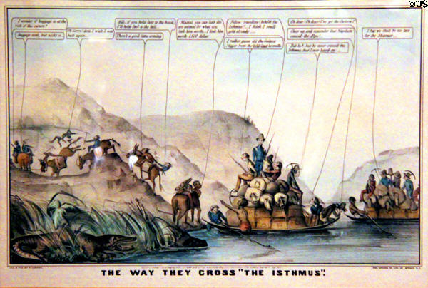 The Way They Cross "The Isthmus" lithograph (1849) by Nathaniel Currier at Oakland Museum of California. Oakland, CA.