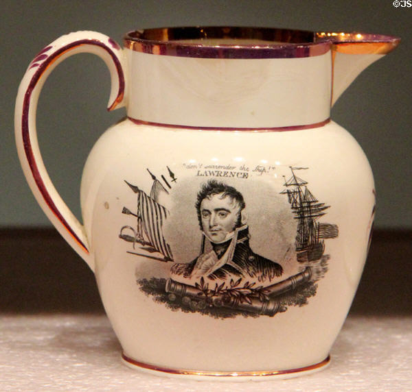 "Don't surrender the Ship!" Lawrence commemorative creamware pitcher (c1815) by Leeds Pottery Co., England at Mattatuck Museum. Waterbury, CT.