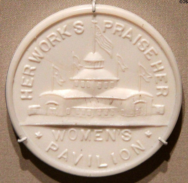 Philadelphia Centennial Exhibition, Women's Pavilion Medal (1876) in porcelain at Yale University Art Gallery. New Haven, CT.