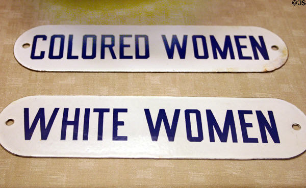 Colored & White Women signs of the segregationist era which Kennedys worked to eliminate in JFK Library. Boston, MA.