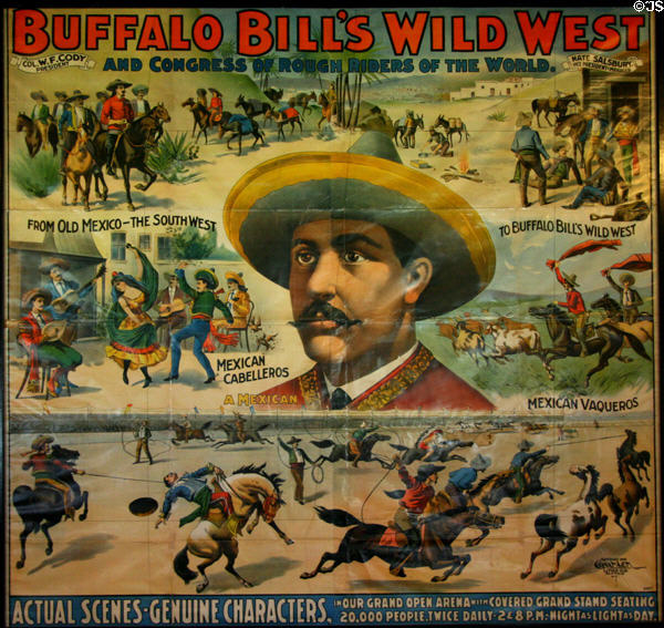 Poster (c1901) of Mexican Caballeros over scenes of Buffalo Bill's Wild West show (printed Courier Co., Buffalo) at Scout's Rest. North Platte, NE.
