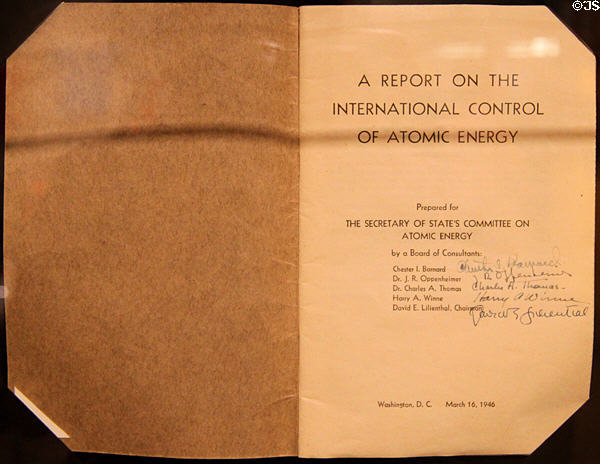 Acheson-Lilienthal report (1946) for the control of Atomic Energy with signature of authors including J. Robert Oppenheimer at National Museum of Nuclear Science & History. Albuquerque, NM.