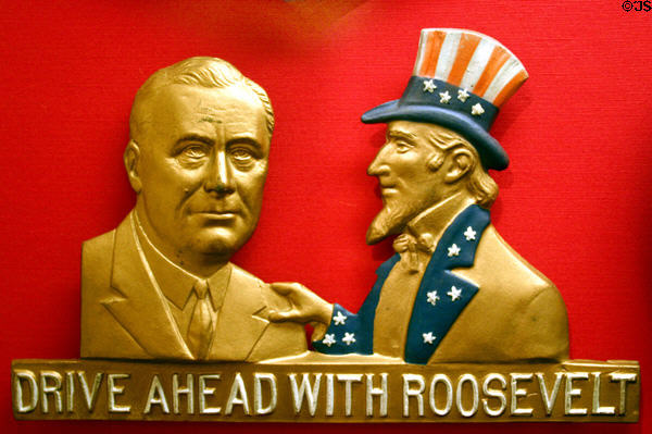Drive ahead with Roosevelt campaign with plaque showing FDR & Uncle Sam in Presidential Museum. Hyde Park, NY.