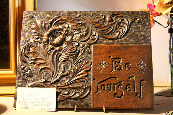 Be Yourself wood carving at Elbert Hubbard Roycroft Museum. East Aurora, NY.