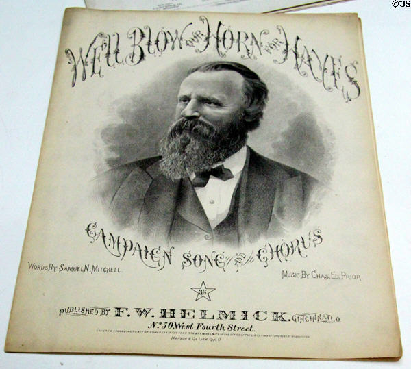 Rutherford B. Hayes campaign songs sheet music (1876) at Hayes Museum. Fremont, OH.
