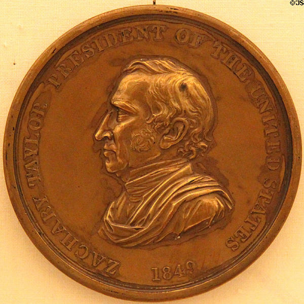 Zachary Taylor (1849-1850) medal (at Hayes Presidential Center). Fremont, OH.