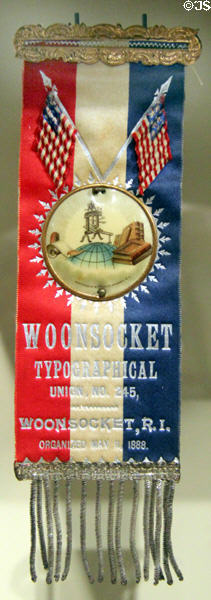 Woonsocket Typographical Union ribbon at Museum of Work & Culture. Woonsocket, RI.