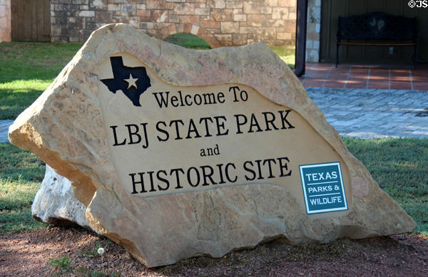 Sign for Lyndon B. Johnson State Park & Historic Site. Stonewall, TX.