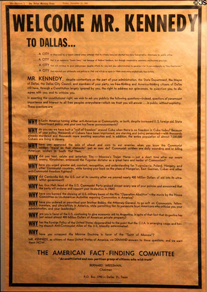 Welcome Mr. Kennedy to Dallas poster lists conservative complaints & displays political environment surrounding President's 1963 visit at The Sixth Floor Museum at Dealey Plaza. Dallas, TX.