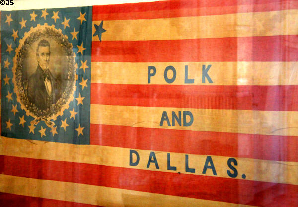 Campaign flag (1844) of Pres. James K. Polk & VP George Mifflin Dallas (both proponents of Texas statehood) at Dallas Historical Society Museum in Hall of State in Fair Park. Dallas, TX.