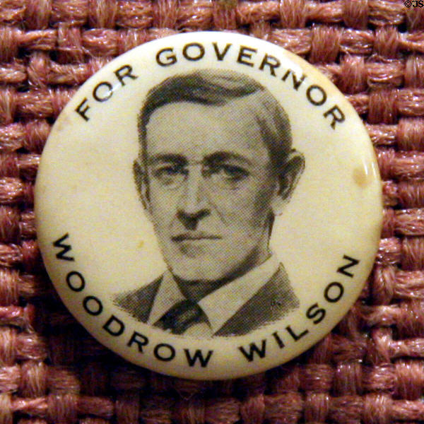 Woodrow Wilson for Governor button at his Presidential Library. Staunton, VA.