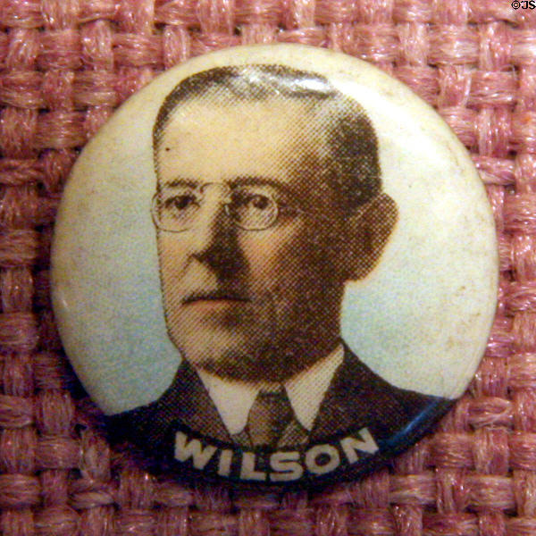 Woodrow Wilson for President button at his Presidential Library. Staunton, VA.