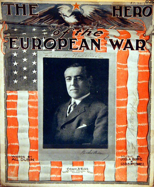 Sheet music of Woodrow Wilson Hero of the European War (c1918) at his Presidential Library. Staunton, VA.