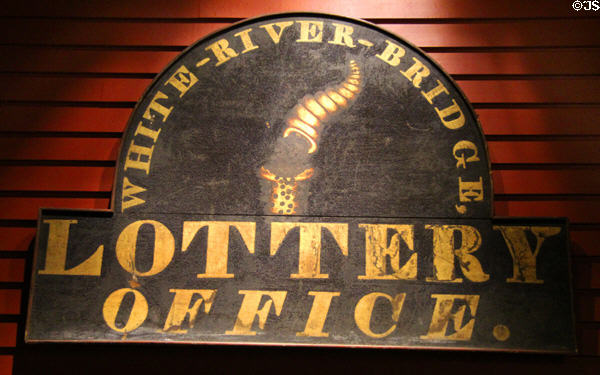 White River Bridge Lottery Office sign (c1826) at Vermont History Museum. Montpelier, VT.