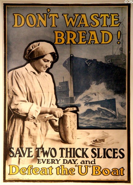 "Don't waste bread! Defeat the U-Boat" British poster (1916) at Merseyside Maritime Museum. Liverpool, England.