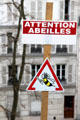Caution bees sign in Montmartre. Paris, France.