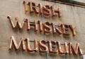 Sign for Irish Whiskey Museum. Dublin, Ireland.