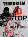 Terrorism Stop the Beatings poster at Linen Hall Library. Belfast, Northern Ireland.