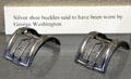 Silver shoe buckles said to have been worn by George Washington at Fort Ticonderoga. Ticonderoga, NY.