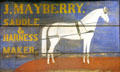 J. Mayberry saddle & harness maker advertising sign at carriage collection of Long Island Museum. Stony Brook, NY.