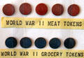 World War II meat & grocery tokens at West Virginia State Museum. Charleston, WV.